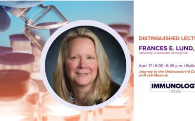 Headshot of Dr. Frances E. Lund and text: DISTINGUISHED LECTURE; Frances E. Lund, PhD; University of Alabama, Birmingham; April 17 | 6:00–6:45 p.m. | Ballroom East; Journey to the Undiscovere’d Country of B cell Memory