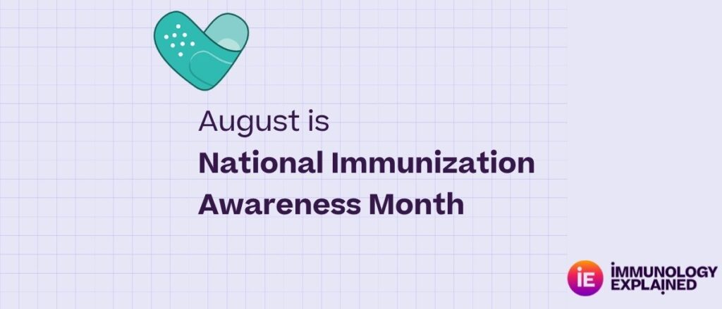 August is National Immunization Awareness Month